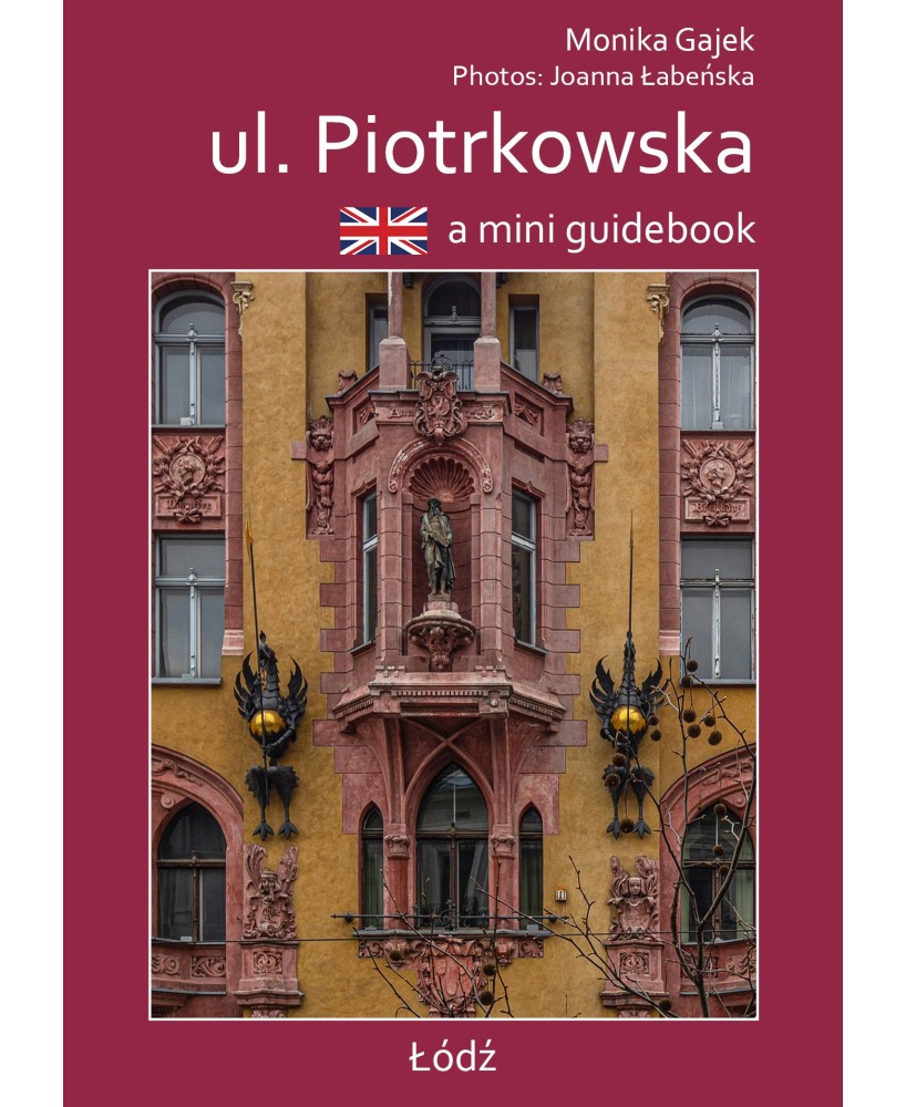 Piotrkowska Street Łódź – English Mini Guidebook | SWAN