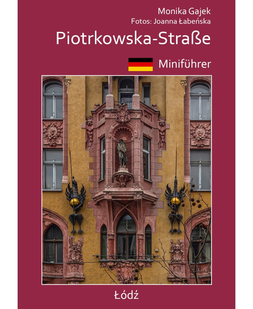 Piotrkowska-Straße in Łódź – deutscher Mini-Reiseführer | SWAN