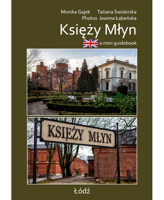 Księży Młyn Łódź – English Mini Guidebook | SWAN
