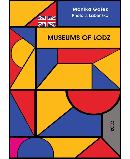 Museums of Łódź – English Mini Guidebook | SWAN