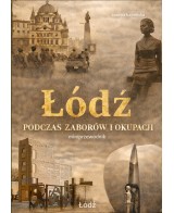 Łódź podczas zaborów i okupacji